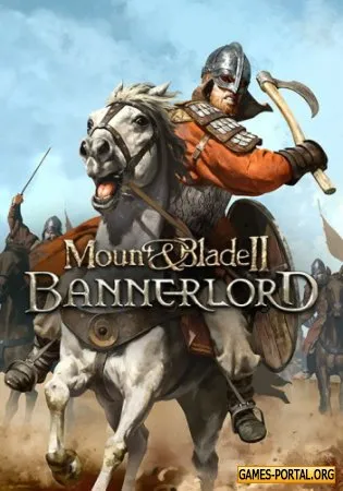 Mount & Blade II: Bannerlord Early Access RePack 2020|Rus|Eng|Multi5